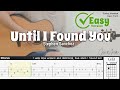 Until I Found You (Easy Version) - Stephen Sanchez | Fingerstyle Guitar | TAB + Chords + Lyrics