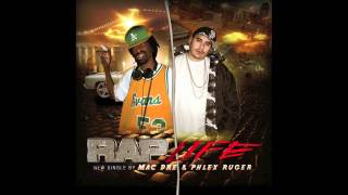 "Rap Life" by Phlex Ruger & Mac Dre