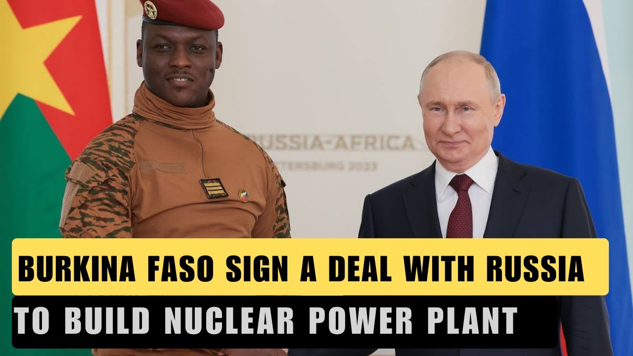 Burkina Faso Sign a deal with Russia