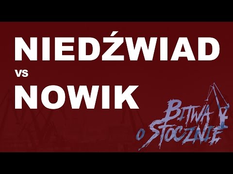 Nowik 🆚 Niedźwiad 🎤 Bitwa o Stocznię (freestyle rap battle) Baraż