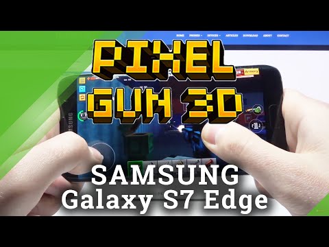 Pixel Gun 3D Game Test on Samsung Galaxy S7 Edge – Gameplay | Quality Checkup