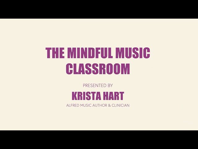 Vídeo relacionado con The Mindful Music Classroom: Practical Strategies for Social-emotional Learning