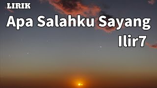 Download lagu Apa Salahku Sayang - Ilir7 || LIRIK mp3 Download lagu Apa Salahku Sayang - Ilir7 || LIRIK mp3