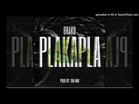 PLAKAPLA - Brako ❌ @prodtykon  (Audio Oficial)