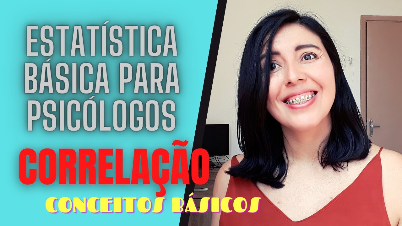 O que é correlação? (ESTATÍSTICA PARA PSICOLOGIA)