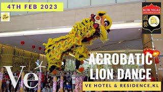 CNY 2023 Day-14 | Acrobatic Lion Dance @ VE Hotel & Residence, KL (04/02/2023)