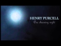 Henry Purcell - One charming night, n. 13 (Z. 629 ...
