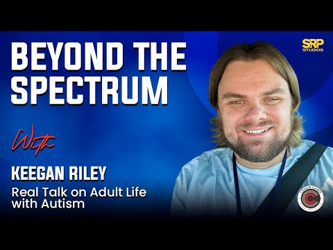 Adult Autism: Beyond the Spectrum | Real Life Experiences