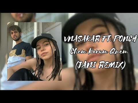 VNASAKAR FT. PONCH - LUSNI TAK ENQ / CHEM KARUM QNEM (JANI REMIX)