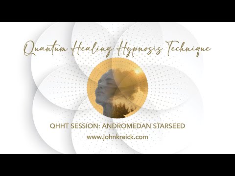 QHHT SESSION: ANDROMEDAN STARSEED