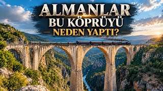 100 Yıllık Büyük Sır: Almanlar Varda Köprüsü'nü Neden İnşa Etti?