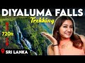Trekking To Diyaluma Waterfalls Highest Waterfalls In Srilanka Raveena Daha