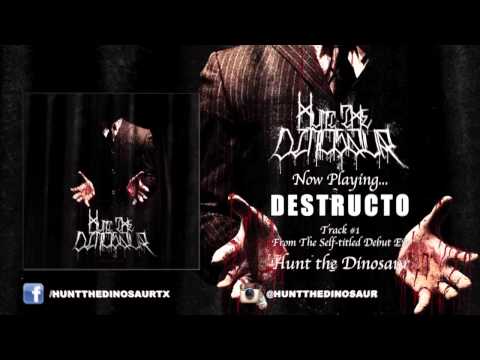 "Destructo" - Hunt the Dinosaur (NEW SONG 2014) [720P]