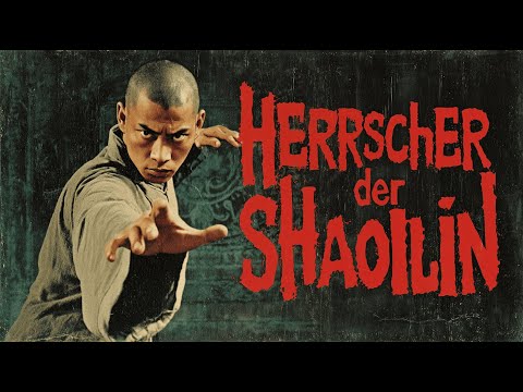 Herrscher der Shaolin (Klassischer Kung-Fu-Film auf Deutsch,  Martial-Arts-Filme anschauen)