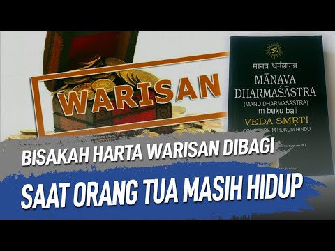 Bisakah Harta Warisan Dibagi Saat Orang Tua Masih Hidup