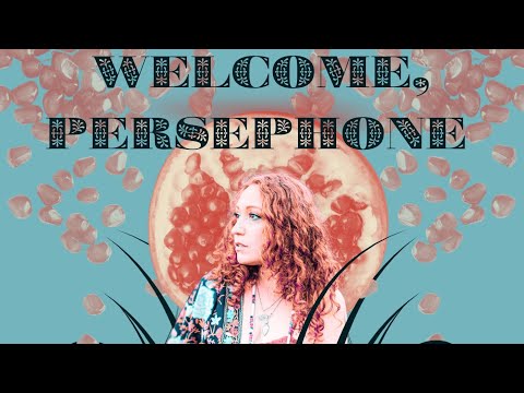 Welcome Persephone - Sister Siren with Ben Lowry