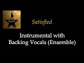 Hamilton - Satisfied - Instrumental with Backing Vocals (Ensemble)