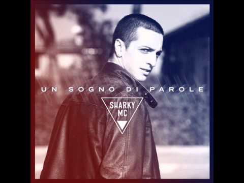 Sharky Mc - Cos'hai da dire ft Mondo Marcio