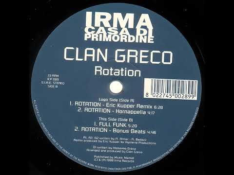Clan Greco - Rotation (Eric Kupper Remix) (1999)