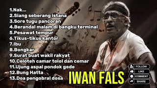 Download lagu Iwan Fals Full Album Nak... | siang seberang istana | sore tugu pancoran #iwanfalsfullalbum​ #nak​ mp3