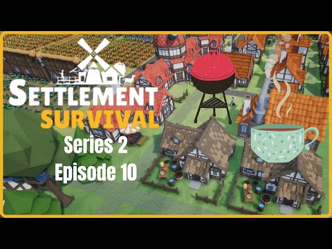 Farm Testing, Tea, and BBQ! - Settlement Survival - S2E10