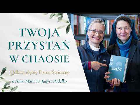 📖 How to read the Bible to truly encounter God? | Sister Anna Maria and Sister Judyta Pudełko