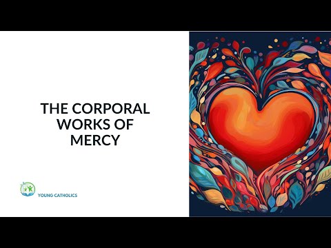 The Corporal Works of Mercy