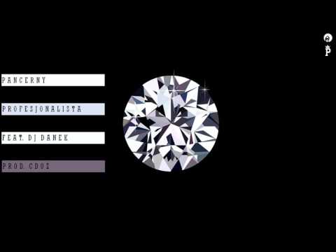 Pancerny - Profesjonalista (Feat.Dj Danek)(Prod.CdoZ)