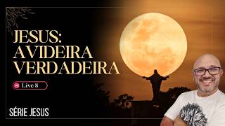 VOCÊ ESTÁ DESCONECTADO DE JESUS? — A VIDEIRA VERDADEIRA - Live 8