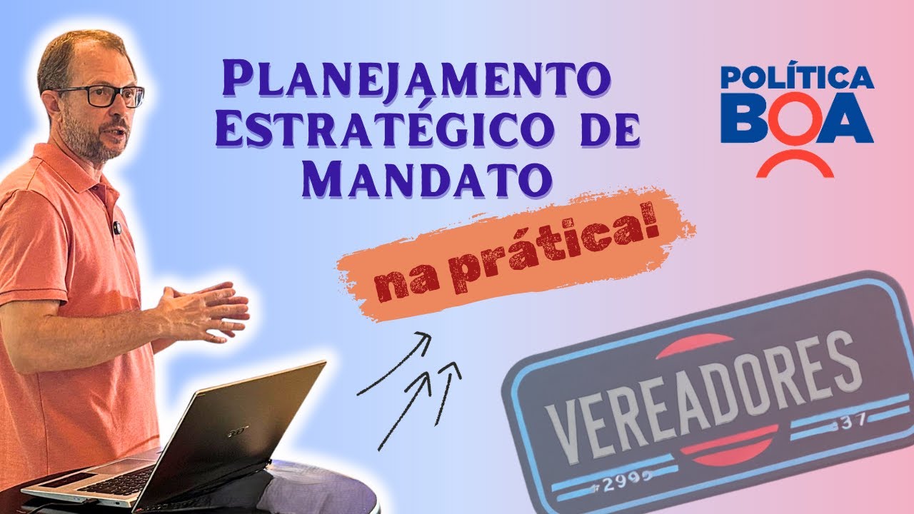 Planejamento Mandato Vereador(a)_Caso prático