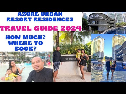 PART 4: AZURE URBAN RESORT RESIDENCES COMPLETE TRAVEL GUIDE 2024 + HONEST REVIEW