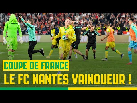Le FC Nantes vainqueur de la Coupe de France 2022 !