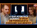 The Truth About Addiction To Adult Content And Its Effects On Mental Health Gabriel Becher