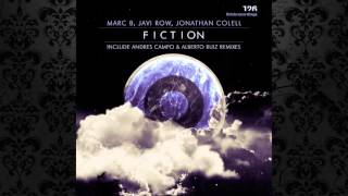 Marc B, Javi Row, Jonathan Colell - Fiction (Original Stick) [STICKRECORDINGS]