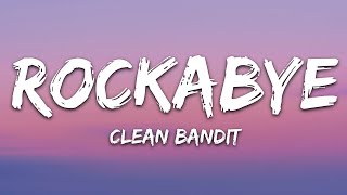 1 Hour Clean Bandit Rockabye Lyrics feat  Sean Paul &amp; Anne Marie