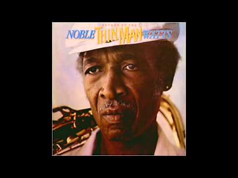 Noble 'Thin Man' Watts - Confusion