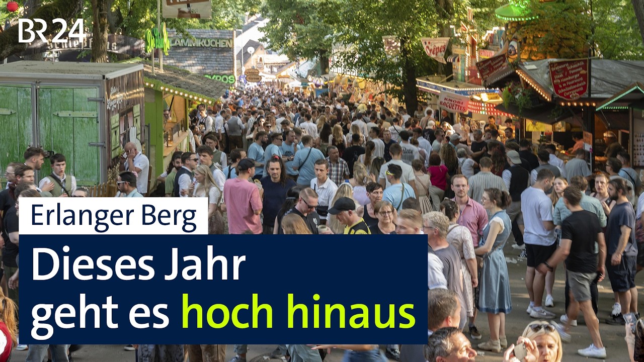 Erlanger Berg: Dieses Jahr geht es hoch hinaus | BR24live