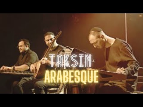 תקסין | Taksin - Medely Arabesque
