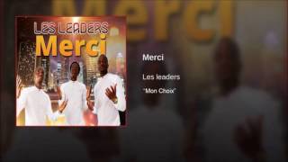 Les Leaders - Mon Choix (Nouvel Album)