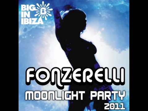 Fonzerelli - Moonlight Party 2011 (Radio Edit) [Clip]