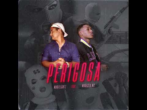 Murilexntj, Modestx MC - Perigosa