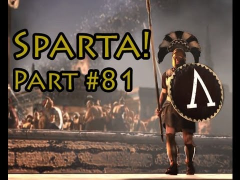Total War: Rome 2 Sparta Campaign with Commentary- Part 81