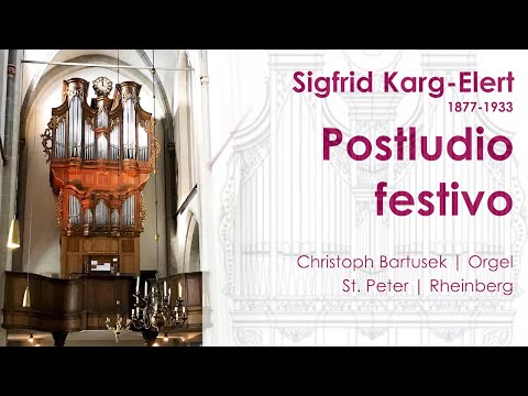 Sigfrid Karg-Elert (1877-1933) | Postludio festivo