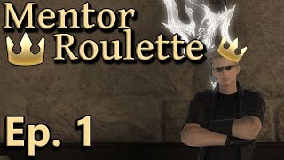 Mentor Roulette: Journey of the Crown - Episode 1