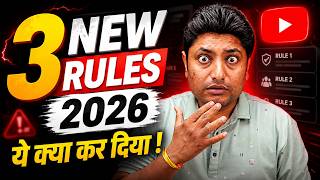 YouTube's 3 New Rules 2026: Important Updates Every YouTuber Must Know