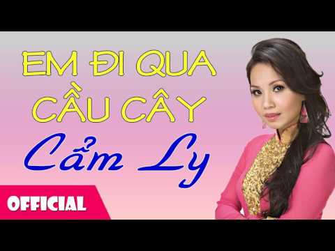 Thể hiện bởi Cẩm Ly