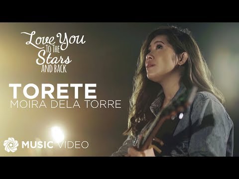 Torete - Moira Dela Torre (Music Video) | 