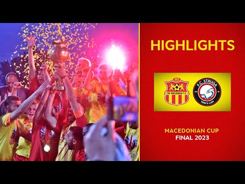 FK Makedonija GP 1:1 FK Struga TL - Cup Final 2023 - HIGHLIGHTS