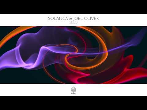 Solanca & Joel Oliver - Seed