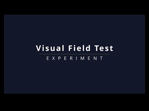 Visual Field Test Experiment Video